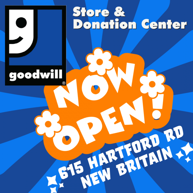 New Britain Goodwill Store & Donation Center opening on 5/25/2023!